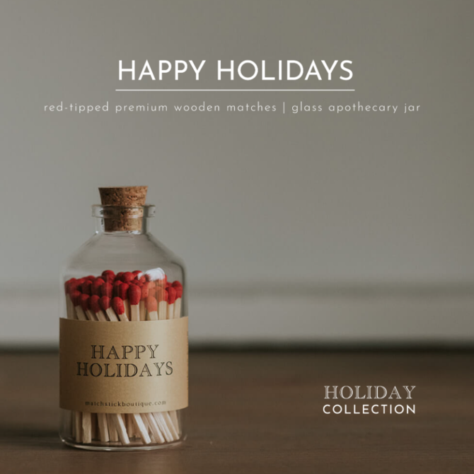 Matchstick Boutique Happy Holiday Match