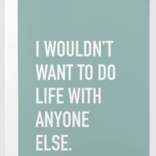 Classy Cards Creative Card - Life With Anyone