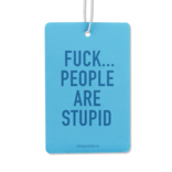 Classy Cards Creative Air Freshner - Stupid People
