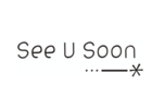 See U Soon