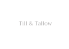 Till & Tallow