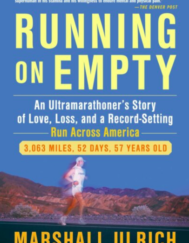 RANDOM HOUSE Running on Empty by Marshall Ulrich