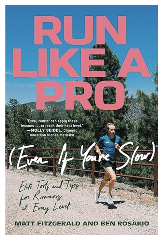 Run Like A Pro - Even If You're Slow (book)