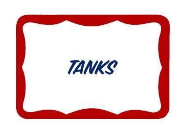 Tanks