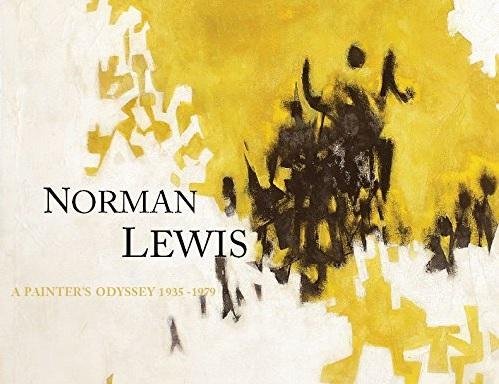 SALE Norman Lewis: A Painter's Odyssey 1935-1979