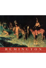 Remington: The Years of Critical Acclaim