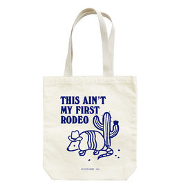 Seltzer Goods This Ain't My First Rodeo Tote