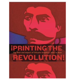 Smithsonian Museum ¡Printing the Revolution! The Rise and Impact of Chicano Graphics, 1965 to Now