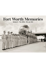 Pediment Publishing Fort Worth Memories Volume II