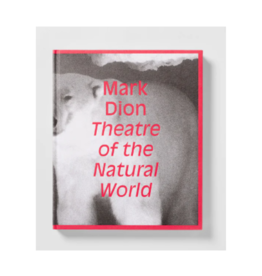 Artbook SALE Mark Dion: Theatre of the Natural World