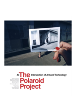 Foundation for the Exhibition of Photography The Polaroid Project: At the Intersection of Art and Technology Hardcover