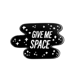 These Are Things Give Me Space Enamel Pin