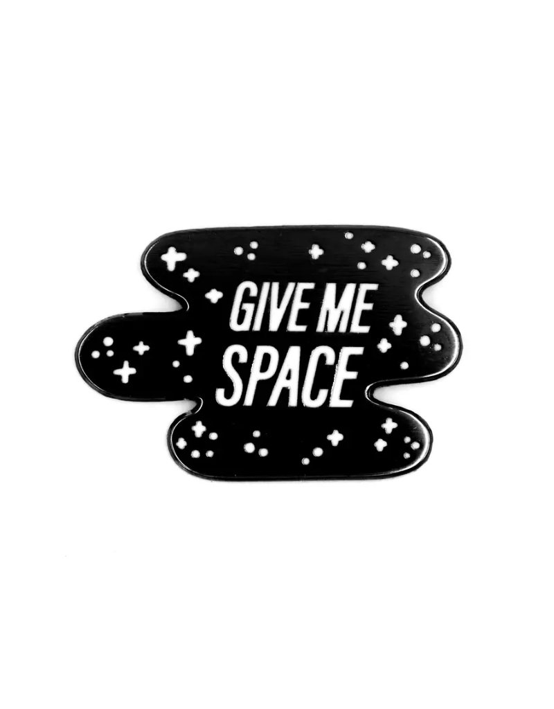These Are Things Give Me Space Enamel Pin