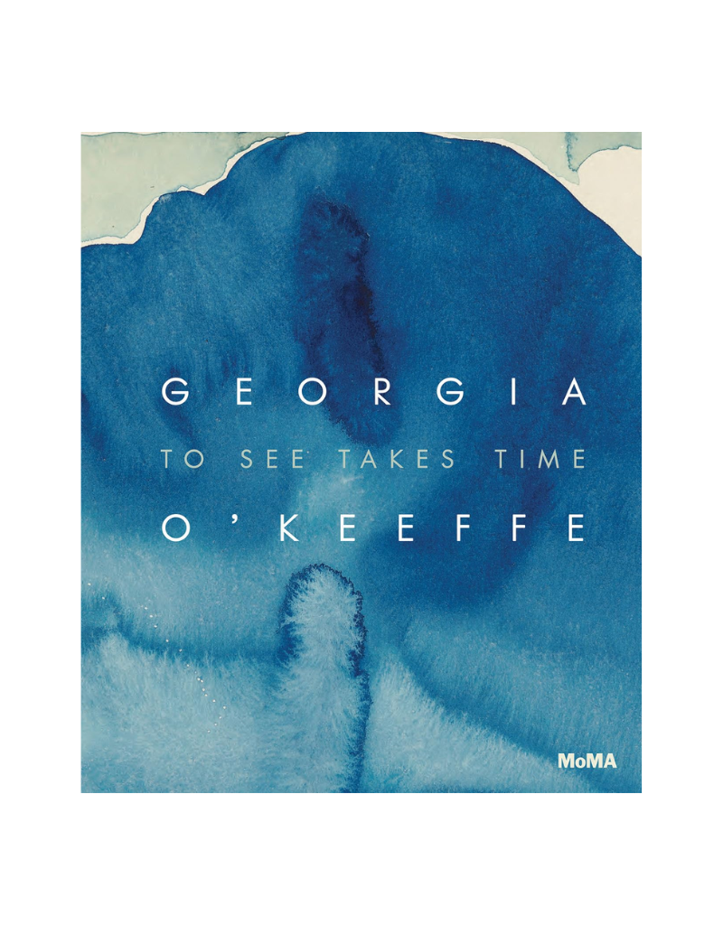 Ingram Book Company Georgia O’Keeffe: To See Takes Time
