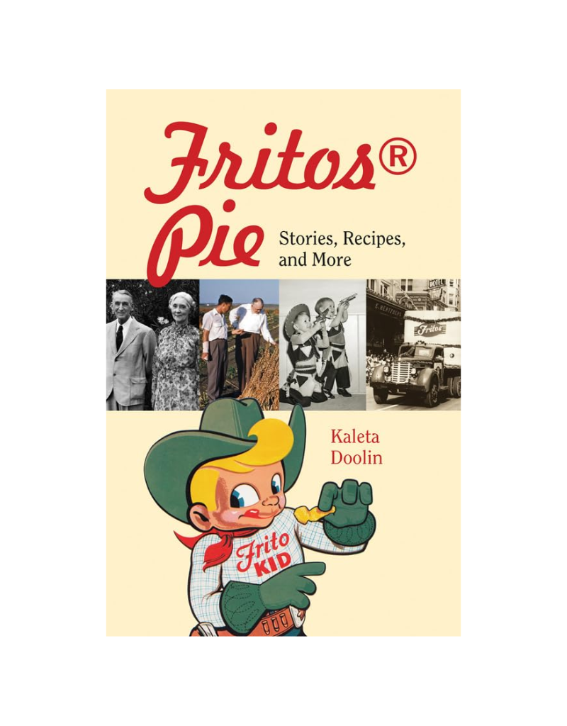Texas A&M University Press Frito Cookbook