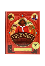 Bushel & Peck Books The True West