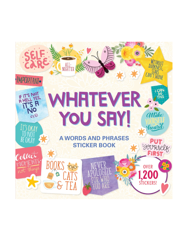 Peter Pauper Press Sticker Book Whatever You Say