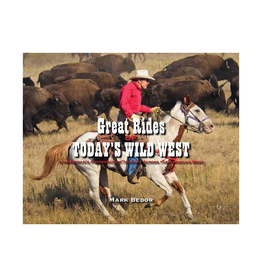 Mark Bedor Great Rides of Todays Wild West
