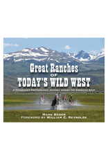 Mark Bedor Great Ranches of Todays Wild West