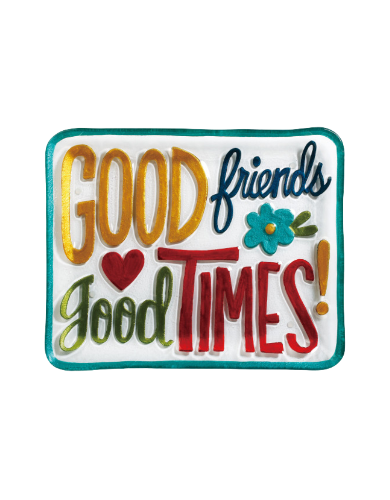Demdaco Good Friends Good Times Platter