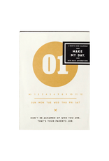 Make My Day Undated Desk Calendar