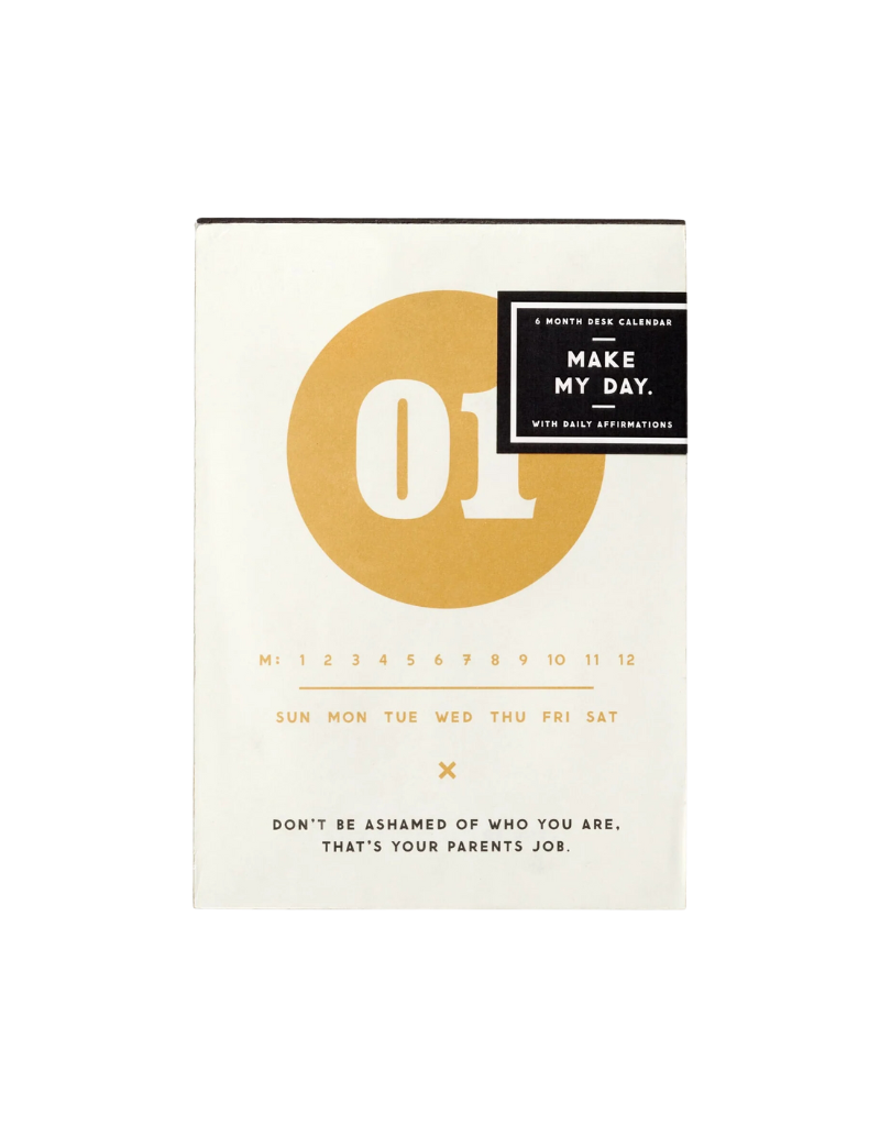Make My Day Undated Desk Calendar