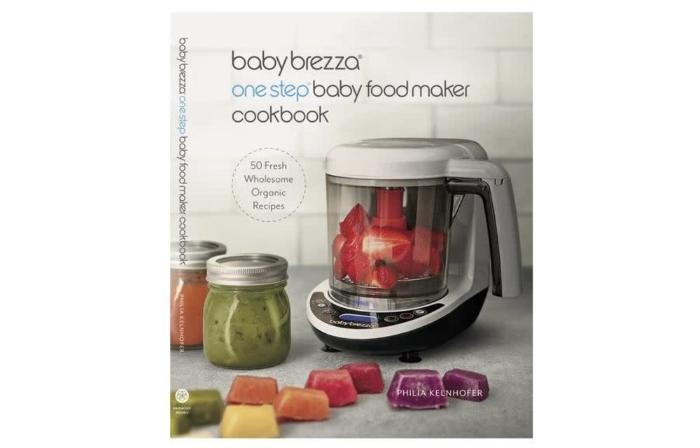 Baby Brezza Baby Food Maker Cook Book