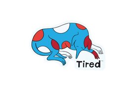 TIRED