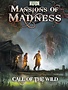 Call of the Wild: Mansion of Madness Exp