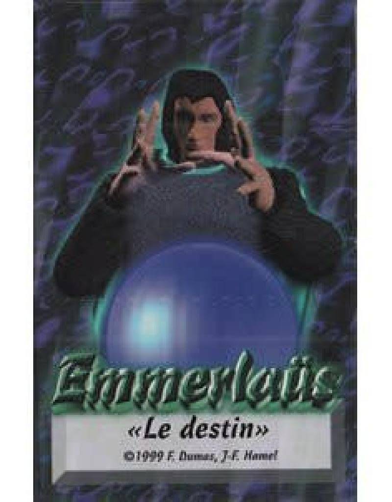 Emmerlaus: Le Destin