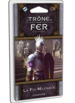 Le Trone de Fer JCE : La Foi Militante