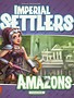 Imperial Settlers: Amazons