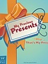 My Precious Presents