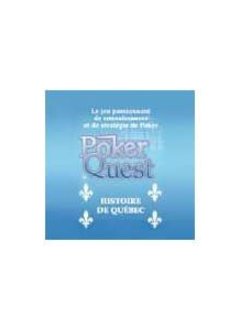 Poker Quest Histoire du Quebec
