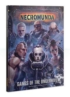 Necromunda - Gangs of the Underhive