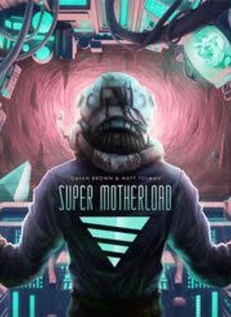 Super Motherload