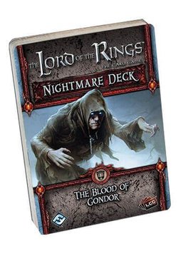 The Blood Of Gondor nightmare deck