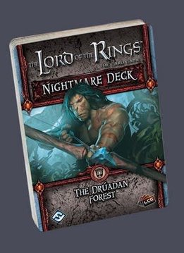 The Druadan Forest POD nightmare deck