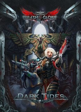 Warhammer 40K Wrath and Glory Dark Tides Adventure