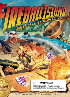 Fireball Island - Wreck of the Crimson Cutlass Expansion