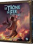 Le Trone de Fer - MÃ¨re des Dragons Exp.