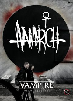 Vampire the Masquerade 5th - Anarch