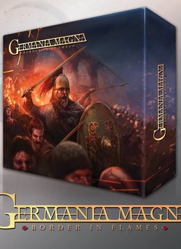 GERMANIA MAGNA: BORDER IN FLAMES