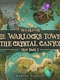 Wildlands: Map Pack 1 â€“ The Warlock's Tower & The Crystal Canyons