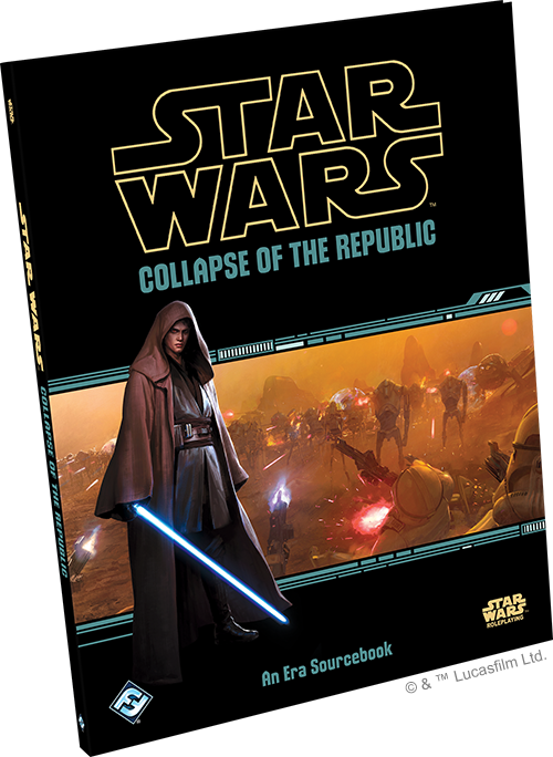 Star Wars RPG: Collapse of the Republic Sourcebook