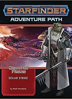 Starfinder Solar Strike (Dawn of Flame 5 of 6)