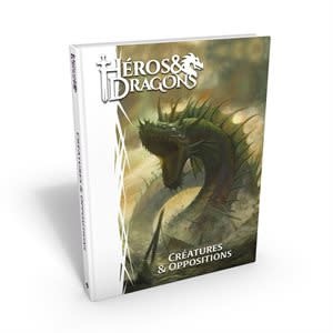 Heros et Dragons: Créatures et Oppositions (HC)