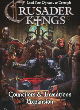 Crusader Kings - Councilors and Inventions Exp.