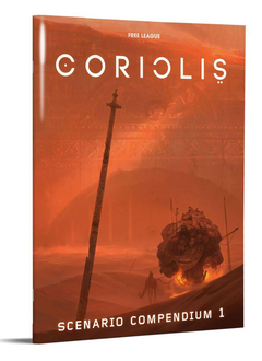 Coriolis: Scenario Compendium 1