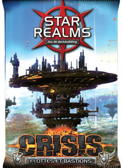 Star Realms Crisis: Flottes et Bastions